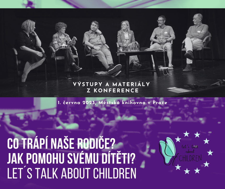 Let´s Talk about Children: video a materiály z konference